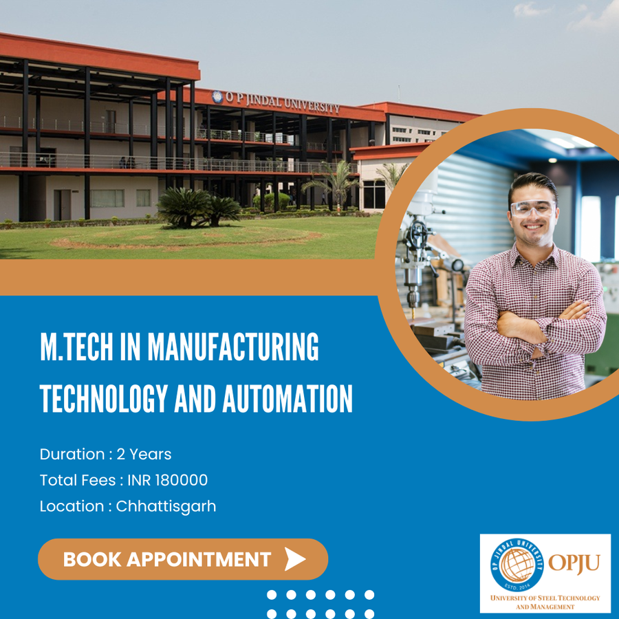 Admission Open for M.Tech in Automation at OP Jindal University (OPJU), Chhattisgarh - Other